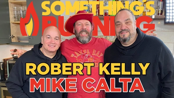 S2 E11 | Robert Kelly &amp; Mike Calta Love A Good Tampa Cuban (Sandwich) | Something's Burning