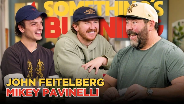 S6 E10 | Breaking Down Les Mascots with Feitelberg and Mikey Pavinelli | Something's Burning
