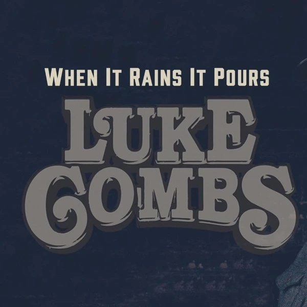 When It Rains It Pours