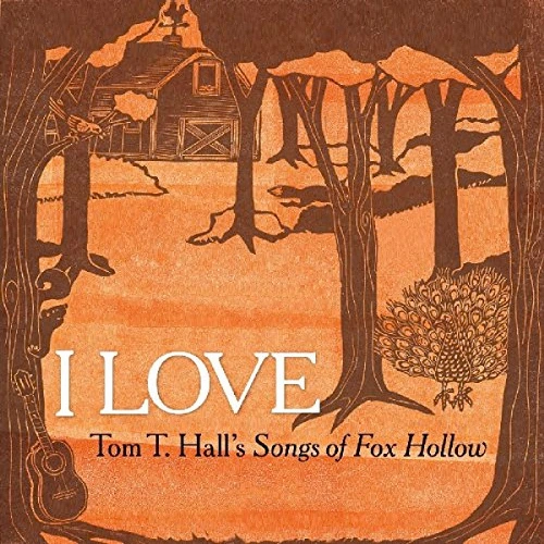 I Love: Tom T. Hall's Songs of Fox Hollow CD + coloring book