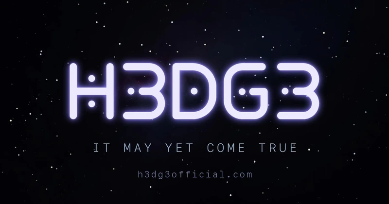 H3DG3 — it may yet come true